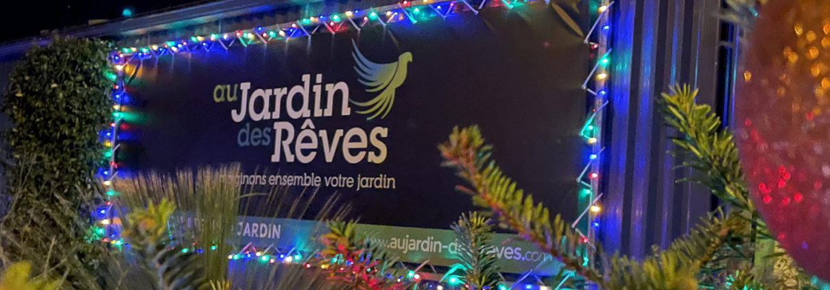 Au Jardin des Rêves, déco de Noël 2021